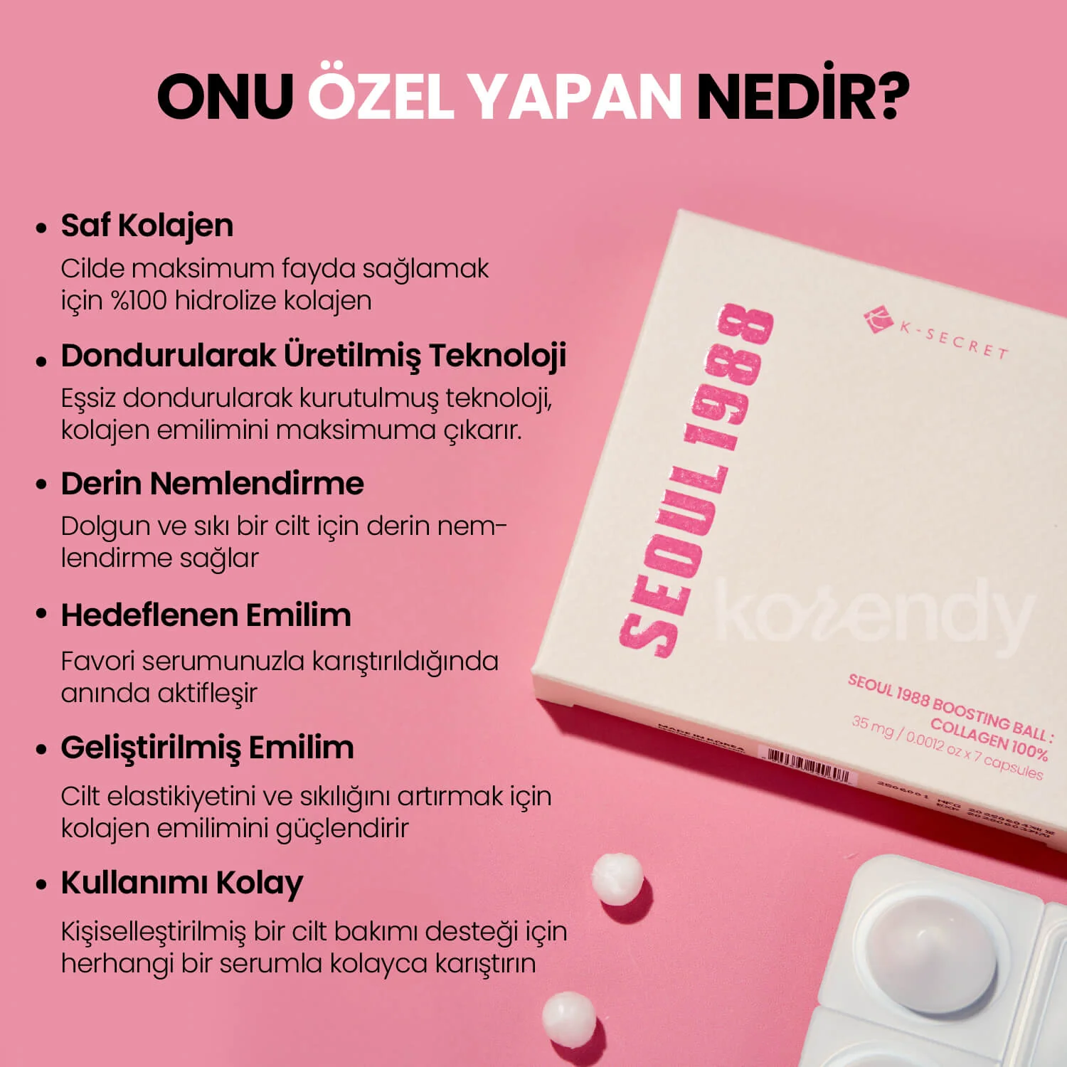K-Secret - SEOUL 1988 Boosting Ball: Collagen 100% (Serumla Aktive Olan Dondurularak Kurutulmuş %100 Hidrolize Kollajen Kapsül) 35mg - Image 4