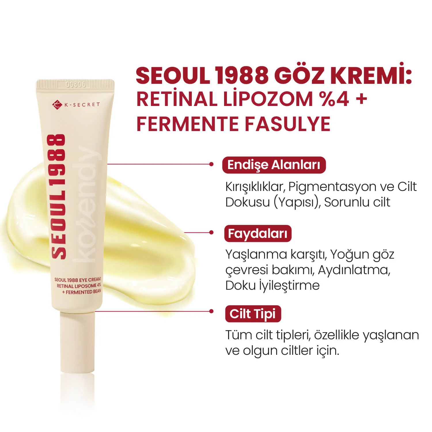 K-Secret - SEOUL 1988 Eye Cream Retinal Liposome 4% + Fermented Bean (İnce Çizgi Önleyici ve Elastikiyet Koruyucu 3 Peptitli ve Retinalli Göz Kremi) 30ml - Image 3